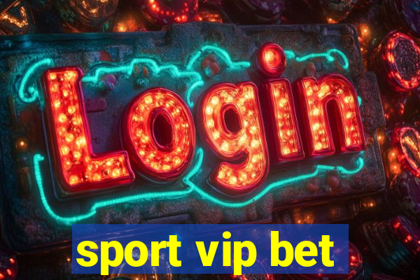 sport vip bet